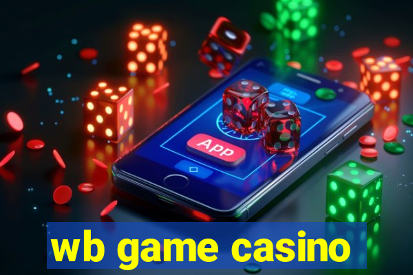 wb game casino